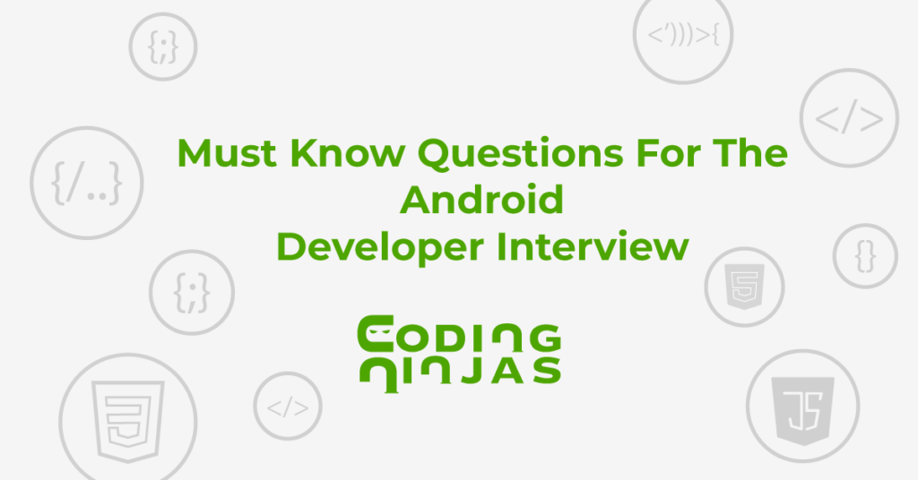 must-known-questions-for-android-dev-interview